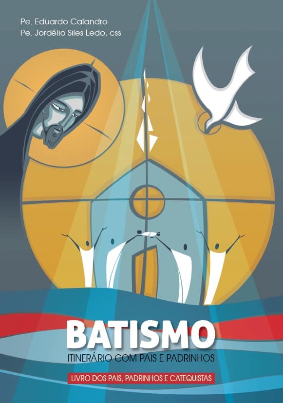 Produto Scala Editora - Livro: Batismo – Itinerário com pais e padrinhos - Coleção Itinerário Catequético
