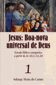 Produto Scala Editora - Livro: Jesus: Boa-nova Universal de Deus (Vol. 1) - Geral
