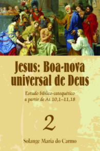 Produto Scala Editora - Livro: Jesus: Boa-nova Universal de Deus (Vol. 2) - Geral