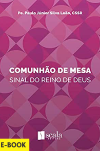 Produto Scala Editora - Livro: Comunhão de Mesa (e-book) - E-books Geral
