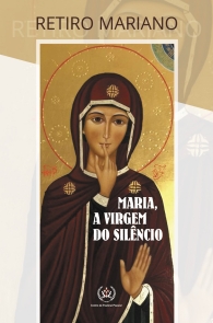 Produto Scala Editora - Livro: Retiro Mariano – Maria, a virgem do silêncio - Geral