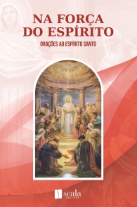 Produto Scala Editora - Livro: Na força do Espírito - Geral Oracionais